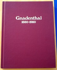 GNADENTHAL MANITOBA & District  - 1980 AREA HISTORY BOOK / Mennonite GENEALOGY
