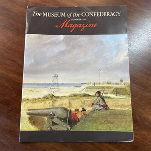 The Museum of the Confederacy Magazine Summer 2011 Americana History Civil War - Picture 1 of 3