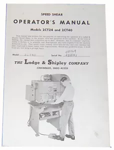 Lodge & Shipley 2CT24 & 2CT40, Shear Instruction Maintenance & Parts Manual - Picture 1 of 1