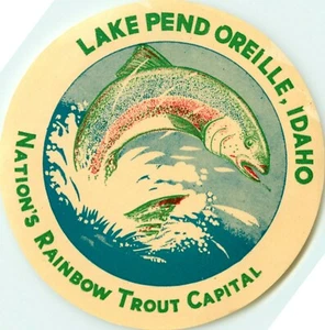 Nations RAINBOW TROUT Capital ~LAKE PEND OREILLE - IDAHO~ Great Luggage label - Picture 1 of 2