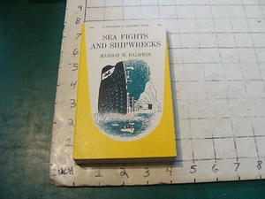 UNREAD High Grade Paperback: SEA FIGHTS AND SHIPWRECKS hanson w baldwin 1955 - Picture 1 of 5