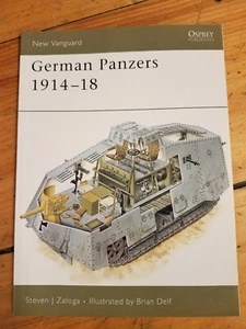 Osprey German Panzers 1914-18 Steven Zaloga SC - Imagen 1 de 1