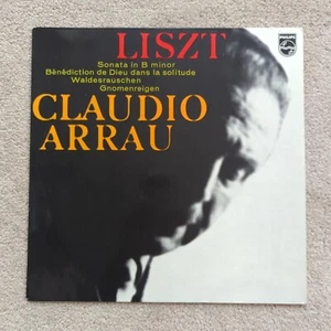 LP / Claudio Arrau / Liszt - Sonata in B Minor - Benediction, etc. / 6500 043 - Foto 1 di 6