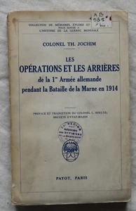 C. Jochim : Les opérations et arrières de l'armée allemande Bataille de la Marne - Picture 1 of 8