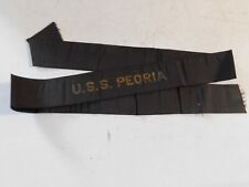 USS PEORIA CAP HAT TALLY RIBBON BAND RARE 36 INCHES LONG