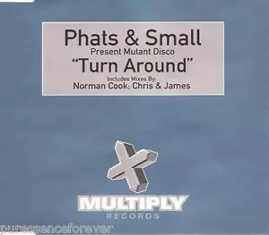 PHATS & SMALL present MUTANT DISCO - Turn Around (UK 3 Trk CD Single) - Bild 1 von 1