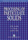 Processing Of Particulate Solids By J.P. Seville (English) Hardcover Book