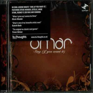 Omar / SING (IF YOU WANT IT) (CD) / Tru Thougths / trucd233 / CD - Bild 1 von 2