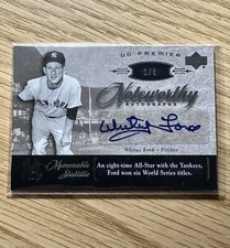 2007 Upper Deck Premiere Whitey Ford Auto Noteworthy 1/8 HOF NY Yankees