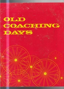 HISTORICAL ROADS OF NSW , BOOKLET , OLD COACHING DAYS - Picture 1 of 1
