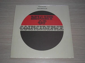 MIGHT OF COINCIDENCE - THE BIRTH OF - LP 33 GIRI REPRESS LIMITED ED. SEALED - Picture 1 of 1
