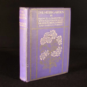 1911 The Herb-Garden by Frances A. Bardswell First Edition Presentation Copy - Picture 1 of 9