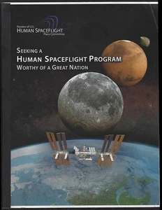 Seeking a Human Spaceflight Program Worthy of a Great Nation NASA Softcover - Picture 1 of 1