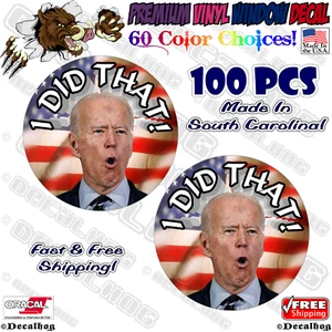 100 Joe I Did That Biden FJB Truck Gas Pump Oil Price Window Vinyl Decal Sticker - Picture 1 of 4