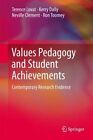 Values Pedagogy and Student Achievement: Contemporary Research Evidence by Lovat