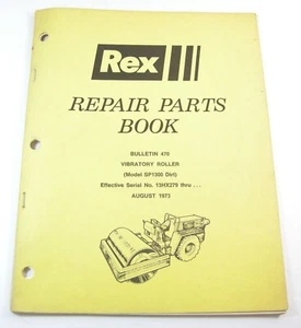 Libro manual de piezas de rodillos compactadores vibratorios de suciedad REX SP1300 S/N 13X279 Thru Up - Imagen 1 de 4