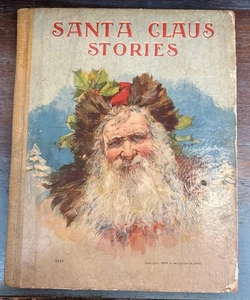 SANTA CLAUS STORIES Illustrated - by McLoughlin Bros New York copyright 1898 - Bild 1 von 4