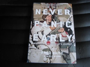 FRED HAISE SIGNED - NEVER PANIC EARLY - Hardcover Edition NASA APOLLO 13 - NEW - Picture 1 of 12