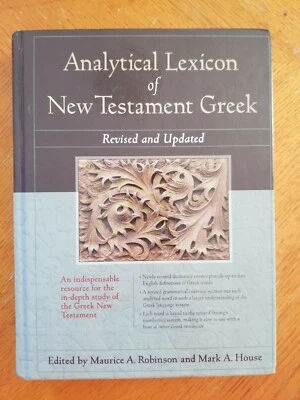 Analytical Lexicon Of New Testament Greek Revised and Updated, Robinson / House - Image 1 of 4