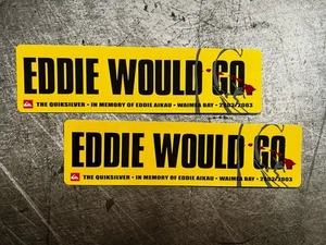 Eddie Would Go STICKER Set Surf Stickers 2002 Vintage Surf T&C Volcom Rvca Fcs - Picture 1 of 9