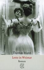LOTTE IN WEIMAR (GERMAN EDITION) By Thomas Mann **Mint Condition**
