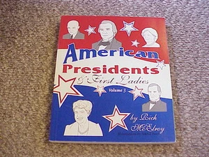 American Presidents & First Ladies Volume 3 by Rich McElroy (2001 Paper, Signed) - Imagen 1 de 3