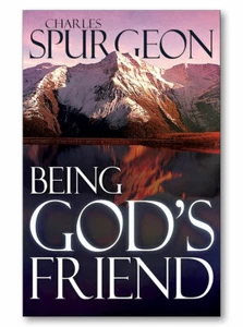 Being God's Friend - by Charles Spurgeon - Picture 1 of 1
