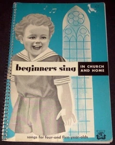 Beginners Sing In Church And Home (4-5 yrs) (1950) - Picture 1 of 5