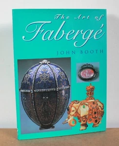 The Art of Fabergé John Booth 2005 - Bild 1 von 8