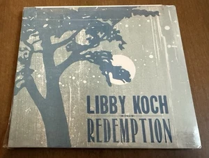 NEW Libby Koch Redemption 2009 Folk World Nashtex Records 10 Songs DigiPak NEW - Imagen 1 de 4