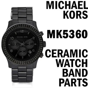 MK5360 Michael Kors Keramik Uhrenarmband Schwarz Teile Reparatur Gliederschließe Bracelet - Bild 1 von 6