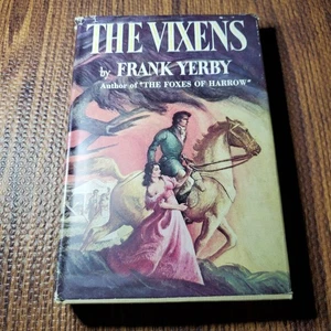 The Vixens Frank Yerby 1947 First Edition Historical Fiction Dial Press - Foto 1 di 9