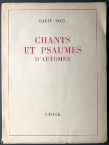 Marie Noel, pen name of Marie Rouget / Chants et Psaumes d'Automne inscribed 1st - Imagen 1 de 3