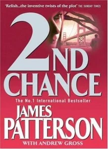 2nd Chance (Womens Murder Club 2) By James Patterson with Andrew Gross, James P - Picture 1 of 1