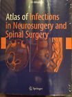 Atlas of Infections in Neurosurgery and Spinal Surgery von Ali Akhaddar...