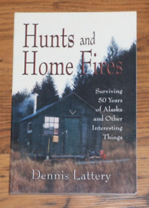 Hunts and Home Fires by Dennis Lattery (2008, Trade Paperback)
