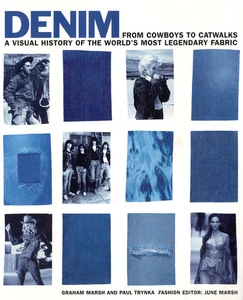 Denim : From Cowboys to Catwalks - A Visual History of the World's Most Legend.. - Bild 1 von 1