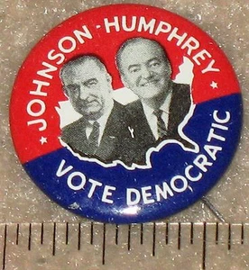Vote Democratic LYNDON B. JOHNSON LBJ campaign pin pinback button election 1964 - Picture 1 of 7