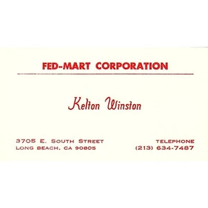 Fed-Mart Corporation Kelton Winston Long Beach CA Vintage Business Card SB4-B8 - Picture 1 of 2