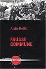 Fausse Commune Von Bellet, Alain | Buch | Zustand Gut