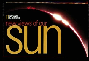 2004-7 July NEW VIEWS OF OUR SUN & SPACE WEATHER National Geographic Map EUC A3+ - Picture 1 of 4