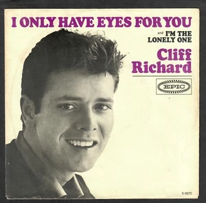 Cliff Richard 1964 Epic pRoMo 45rpm "I Only Have Eyes For You" b/w "Lonely One" - Imagen 1 de 4