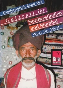 Gujarati für Nordwestindien und Mumbai Kauderwelsch ; Bd. 163 - Picture 1 of 1