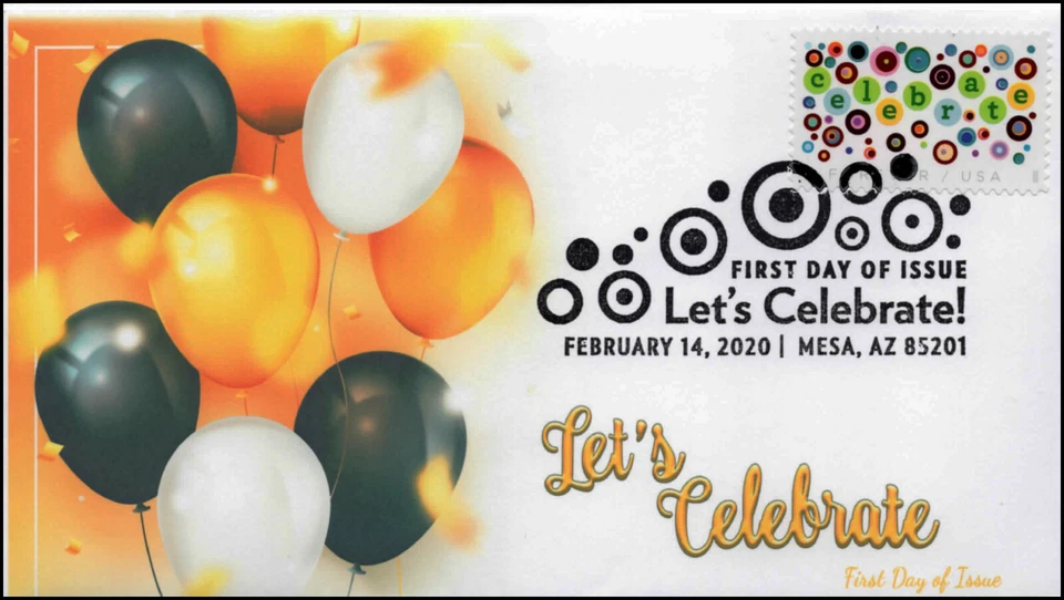 20-025, 2020, Let’s Celebrate, Pictorial Postmark, First Day Cover, Balloons - Image 1 of 1