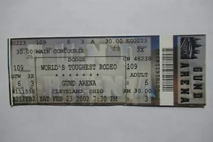 WORLD'S TOUGHEST RODEO GUND ARENA 23.02.2002 FULL TICKET CLEVELAND - Bild 1 von 1