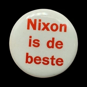 1968 Nixon Campaign Pin Pinback Button Nixon Is De Beste Dutch Foreign LANGUAGE - Picture 1 of 3
