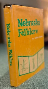 Nebraska Folklore, Louise Pound, 3rd printing, 1963, dust jacket - Picture 1 of 9