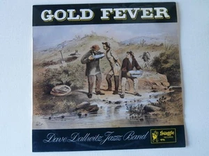 Dave Dallwitz jazz band - GOLD FEVER - SIGNED swaggie LP - Foto 1 di 2