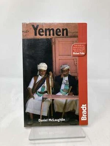 Yemen The Bradt Travel Guide by Daniel McLaughlin First 1st Edition LN PB 2008 - Imagen 1 de 8