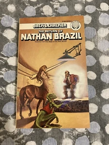 1980 THE RETURN OF NATHAN BRAZIL by Jack Chalker FN 6.0 1st Del Rey Paperback - Picture 1 of 7